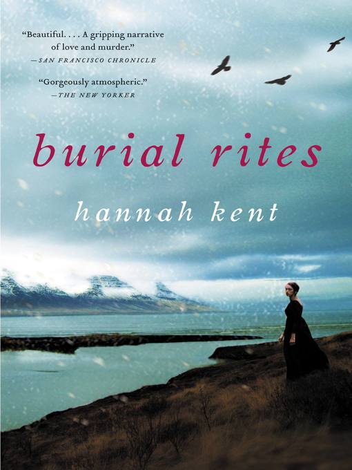 Title details for Burial Rites by Hannah Kent - Available